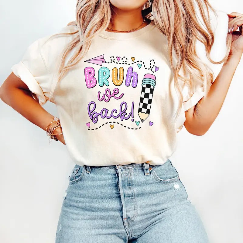 Comfort Colors Bruh We Back T-Shirt, Teacher Shirt, Back to School T-Shirt, Teacher Appreciation, Gift for Teacher...