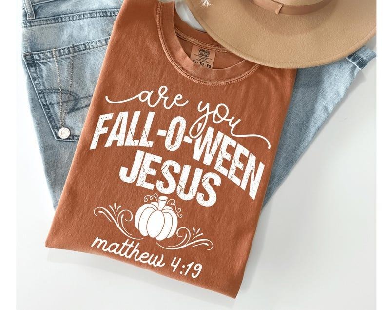 Comfort Colors Christian Halloween Shirt, Are You Fall-O-Ween Jesus Shirt, Fall Religious Shirt, Funny Pumpkin Christian...