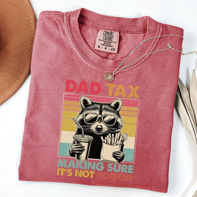 Comfort Colors Dad Tax Raccoon Shirt, Funny Dad Tax T-Shirt, Retro Style Dad Shirt, Funny Daddy Gifts, Taxation Shirt,...