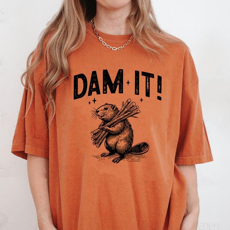 Comfort Colors Dam It Beaver Shirt, Beaver Graphic Tee, Funny Animal Shirt, Animal Lover Shirt, Sarcastic T-Shirt Hoodie,...