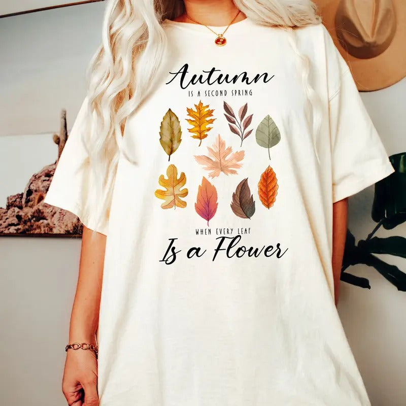 Comfort Colors Fall Leafs Shirt, Autumn Shirt, Autumn Is A Second Spring, Pumpkin Harvest Shirt, Pumpkin Patch Shirt, T...