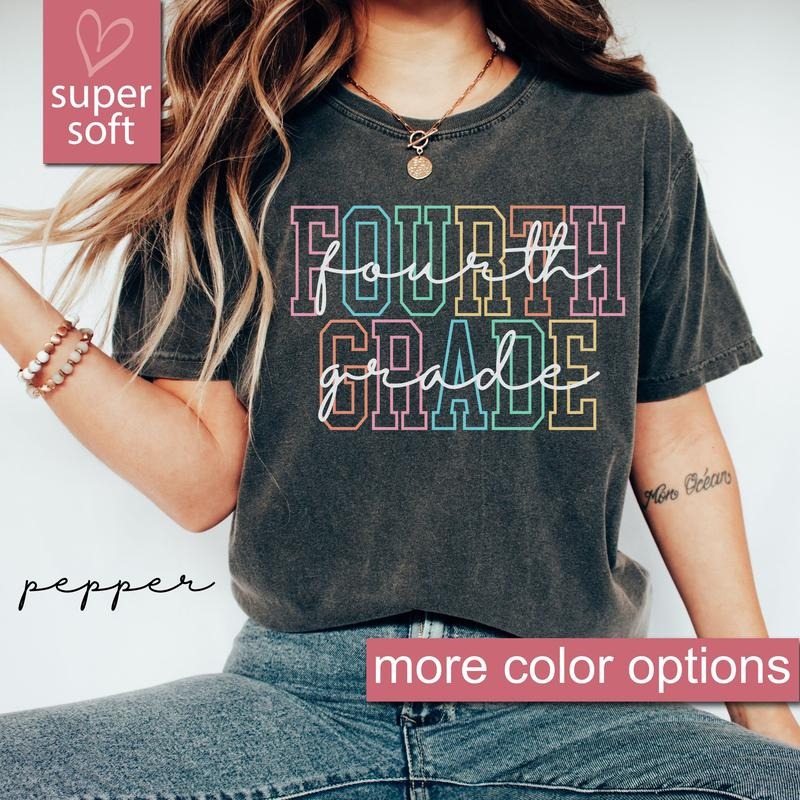 Comfort Colors Fourth Grade Teacher Shirt, 4th Grade Teacher Shirt, 4th Grade T-Shirt, Fourth Grade TShirt, Elementary...