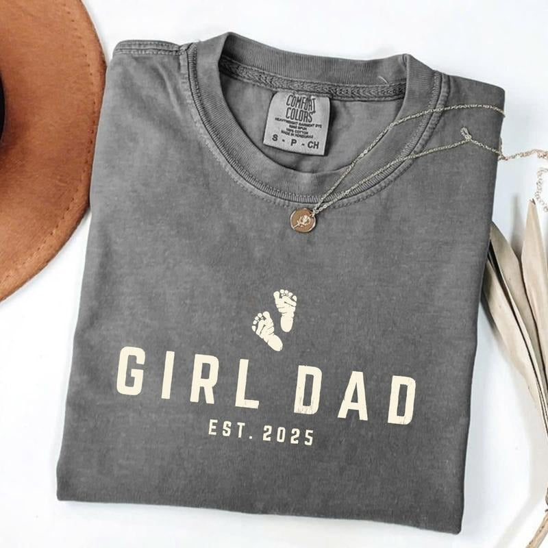 Comfort Colors Girl Dad EST T-Shirt, Girldad Tee, Dad of Girls Gift, Father's Day T-Shirt, New Dad Gift, Pregnancy...