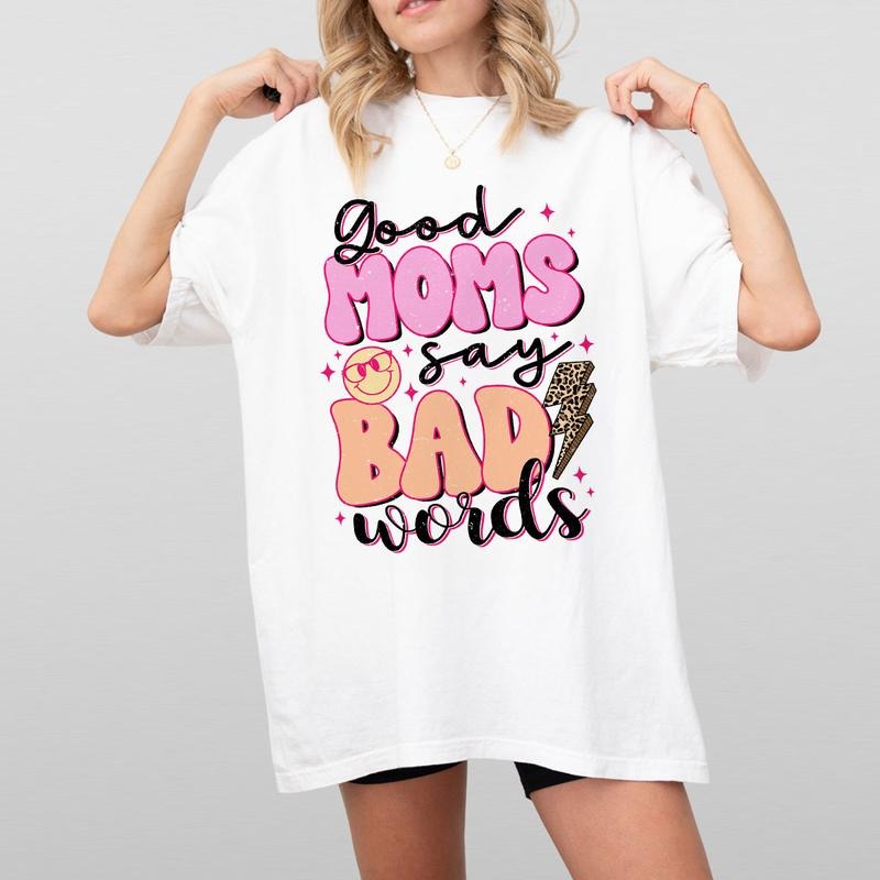 Comfort Colors Good Moms Say Bad Words Shirt, Funny Good Moms Shirt, Mothers Day Shirt for Women, Mom Life T Shirt, Gift...