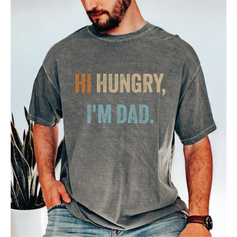 Comfort Colors Hi Hungry I'm Dad Shirt, Funny Dad Shirt, Father's Day Shirt, Father Birthday Gift, New Dad Shirt, Funny...