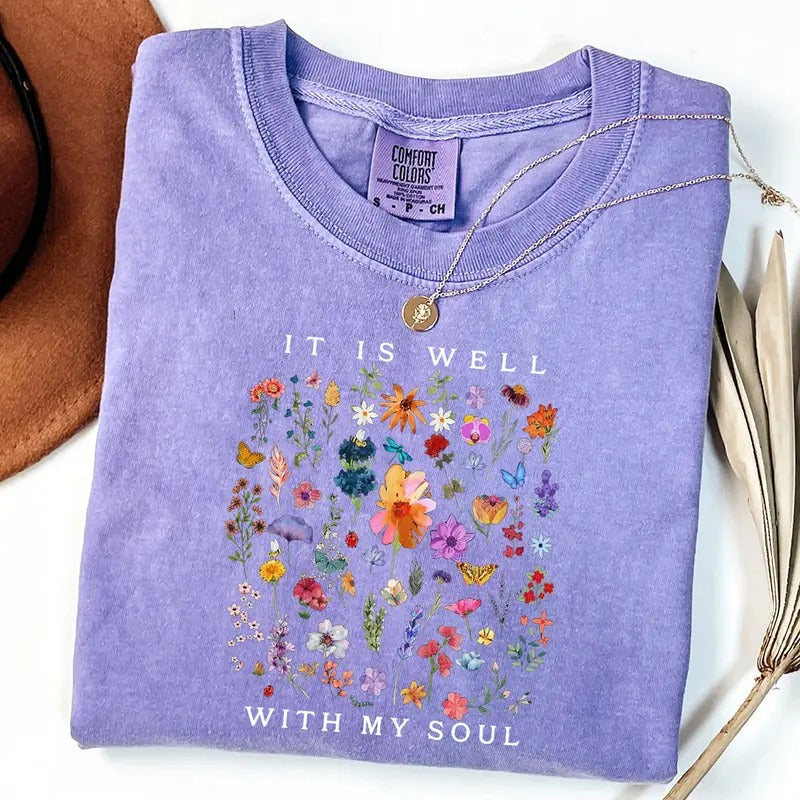 Comfort Colors It is Well With My Soul Shirt, Christian Floral Shirt, Bible Verse, Religious, Wildflower T-Shirt Cotton...