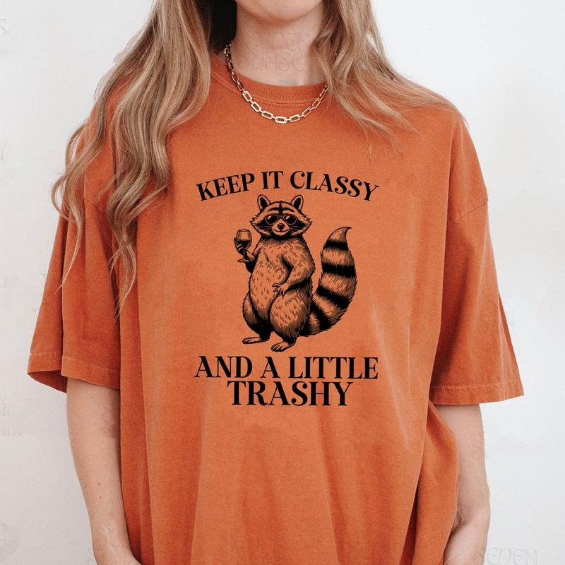 Comfort Colors Keep It Classy And A Little Trashy Shirt, Vintage Funny Raccoon Shirt, Sarcastic T-Shirt, Raccoon Gifts,...