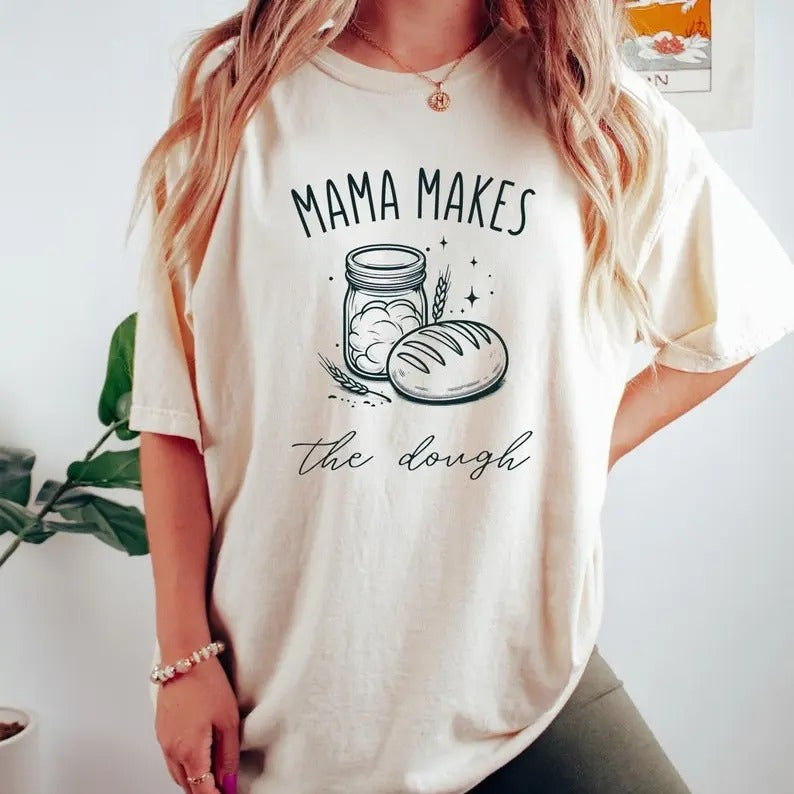 Comfort Colors Mama Makes Sourdough Bread Tee, Funny Bread Baking T-Shirt, Sourdough Starter Sweatshirt, Mom Baking Gift,...
