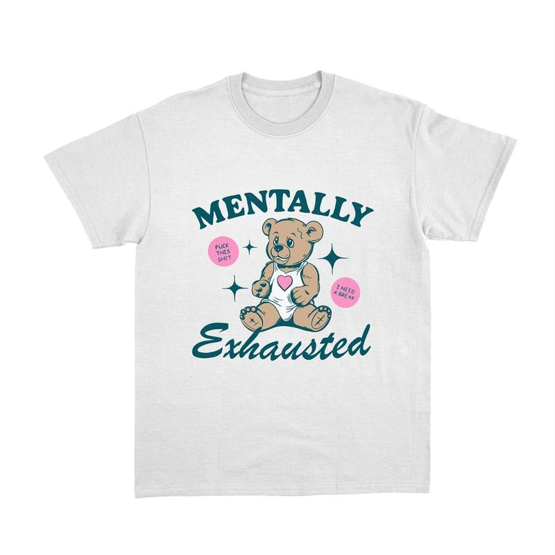 Comfort Colors Mentally Exhausted Vintage T-Shirt, Retro 90s Unisex Adult T Shirt, Bear T Shirt, Nostalgia T Shirt,...