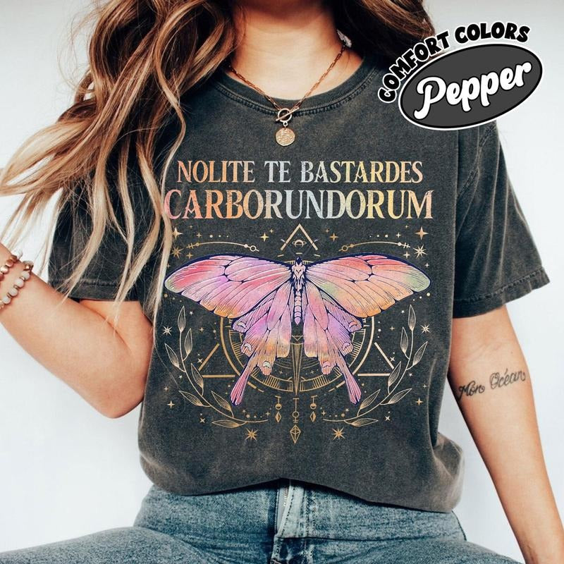 Comfort Colors Nolite Te Bastardes Carborundorum T-Shirt, Butterfly Feminist T-Shirt, Don't Let The Bastards Grind You...