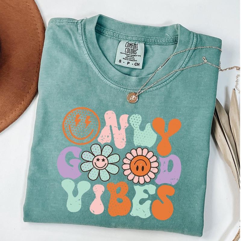 Comfort Colors Only Good Vibes T-Shirt, Groovy Shirt, Vintage T-Shirts, Funny Quote Shirt, Inspirational Shirt Hoodie,...