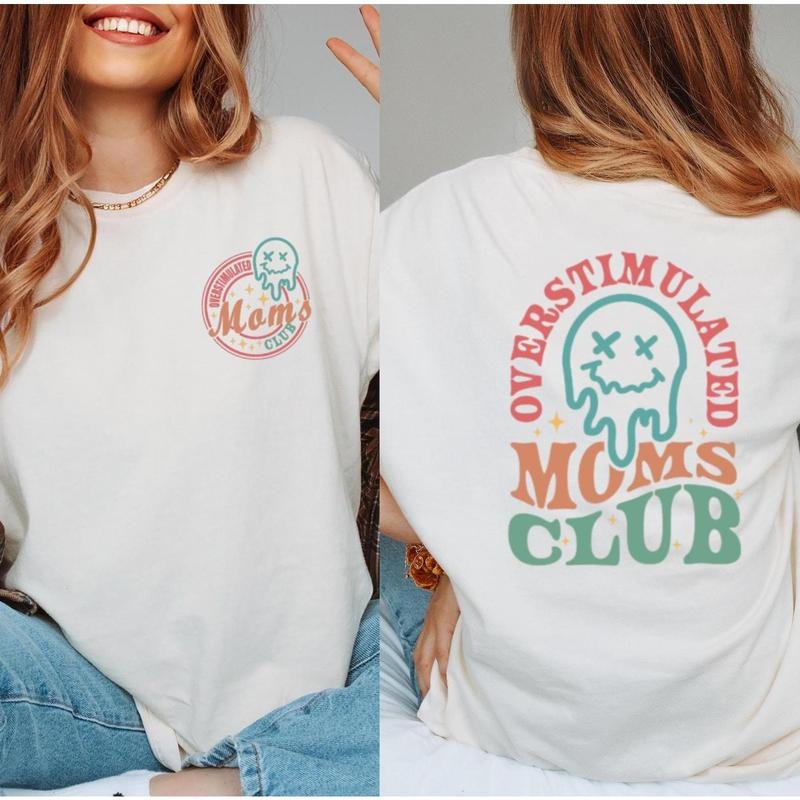 Comfort Colors Overstimulated Moms Club  Shirt,Moms Club Shirt,Funny Mom Shirt,Cute Mothers Day Shirt, Mama T shirt, Gift...
