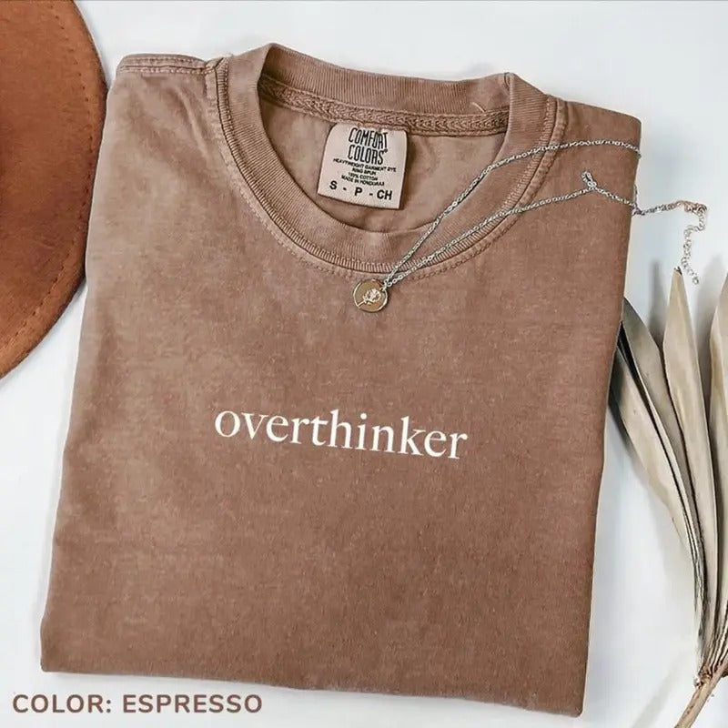 Comfort Colors Overthinker Shirt, Funny Overthinking Shirt, Anxiety Awareness T-Shirt, Mental Health Tee, Shirt for...