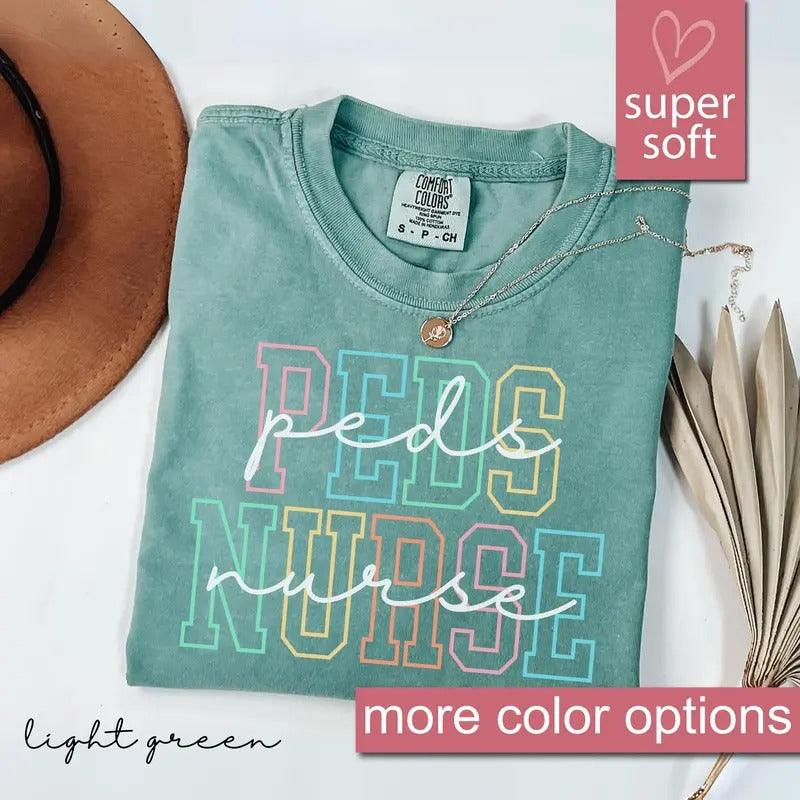 Comfort Colors Pediatric Nurse Shirt, Peds Nurse Shirt, Picu Nurse Shirt, Pediatrics T-Shirt, Gifts For Nurses, Pediatric...