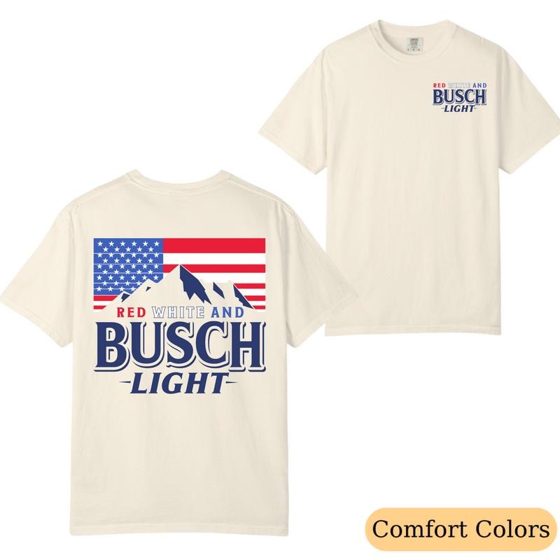 Comfort Colors Red White and Busch Light 2-Sided T-Shirt, Patriotic American Flag Beer Tee, Funny 4th of July Graphic...