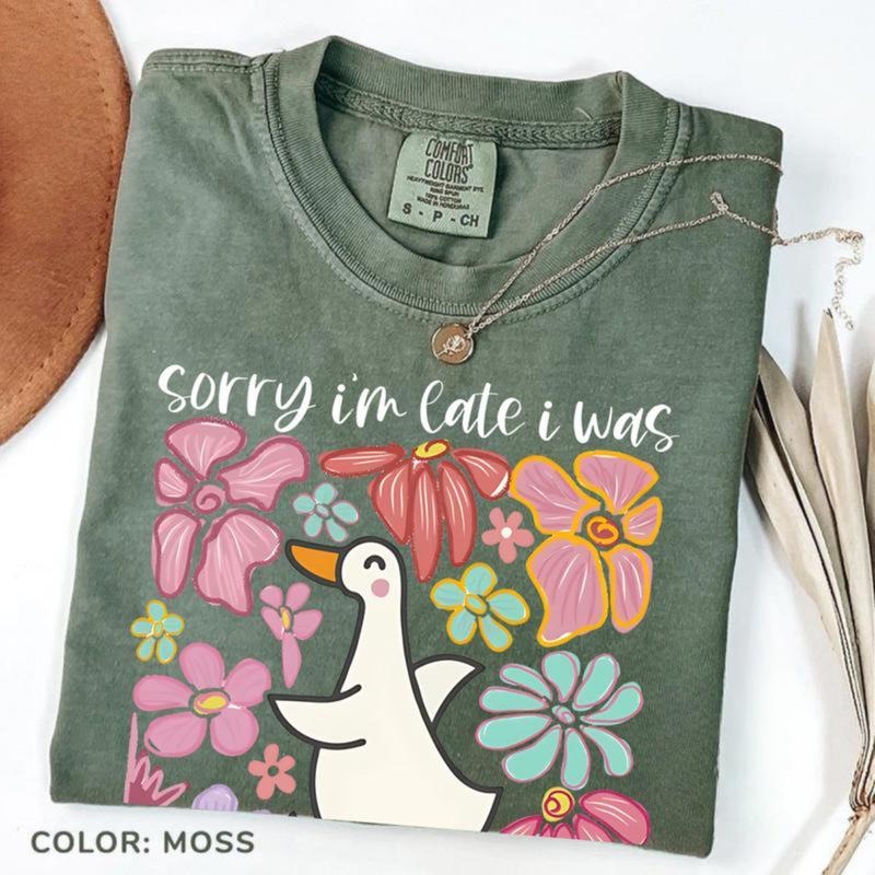 Comfort Colors Sorry I'm Late I Was Dilly Dallying Goose Shirt, Floral Goose T-shirt, Sarcastic Retro Tee, Funny Mama...