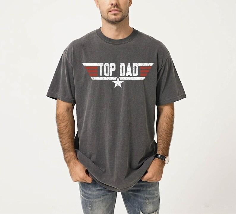 Comfort Colors Top Dad T-Shirt, Top Dad T Shirt, Top Dad Shirt, Christmas dad gift