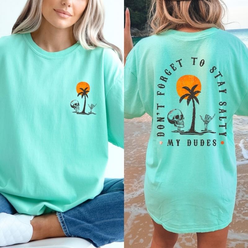 Comfort colors Be salty my dudes short sleeve casual cotton graphic tshirt Hoodie, Sweatshirt | HypeDripTees.com