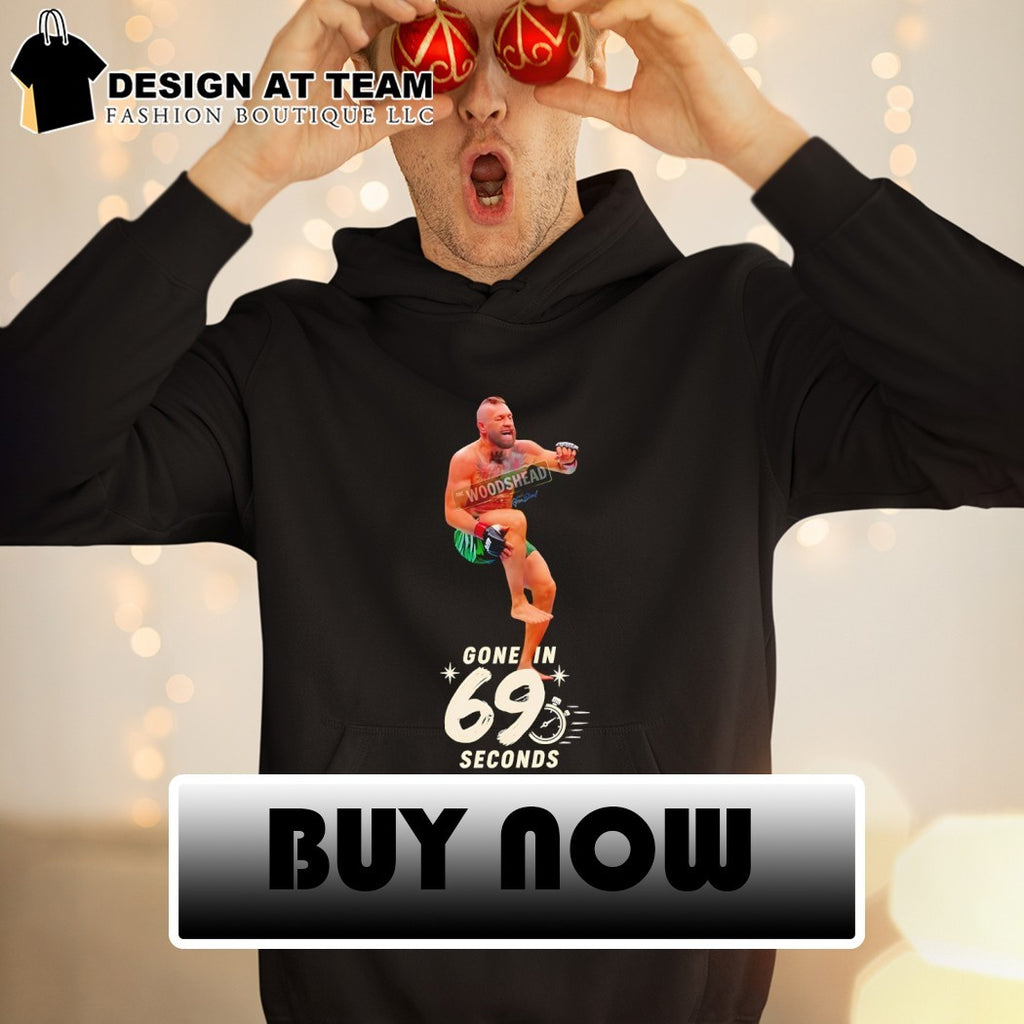 Conor McGregor UFC gone in 69 seconds shirt