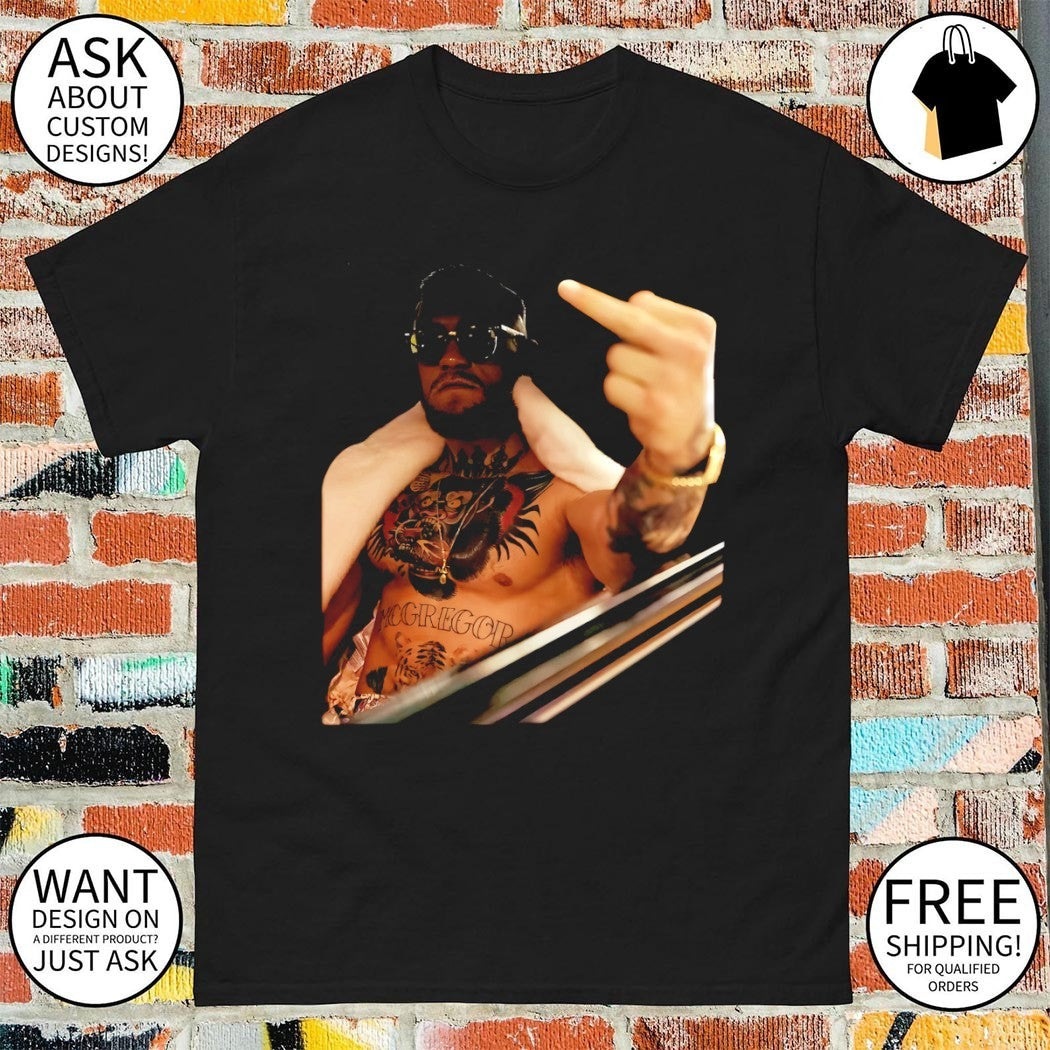 Conor McGregor middle finger MMA Fighter UFC Legend shirt