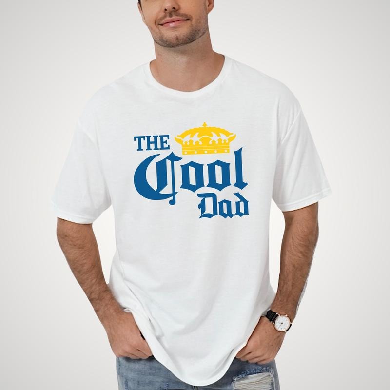 Cool Dad Shirt Funny Dad Shirt Pregnancy Announcement Dad Best Dad Shirt Favorite Dad Cool Dad Beer Dad T-Shirts, Hoodie, Sweatshirt