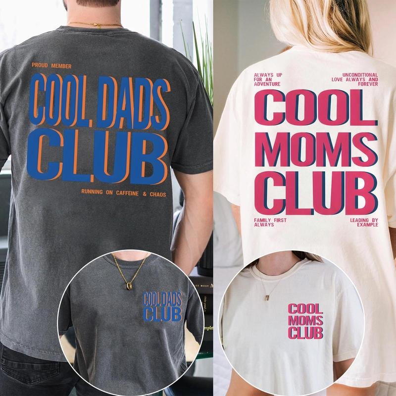 Cool Dads Moms Club 2 Sided Couple Shirt, Proud Member Of Cool Dads Moms Club Shirt, Gift For Wife, Dad Birthday Shirt,...