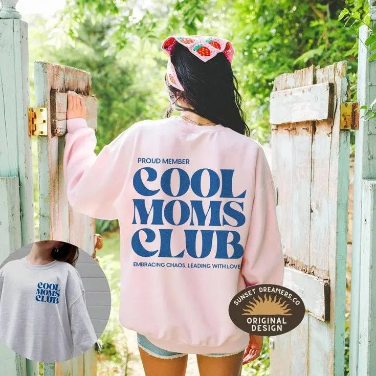 Cool Moms Club Cool Moms Sweatshirt First Time Mom Gift Presents For Mom First Time Mom Cool Mom Club Cool Moms...