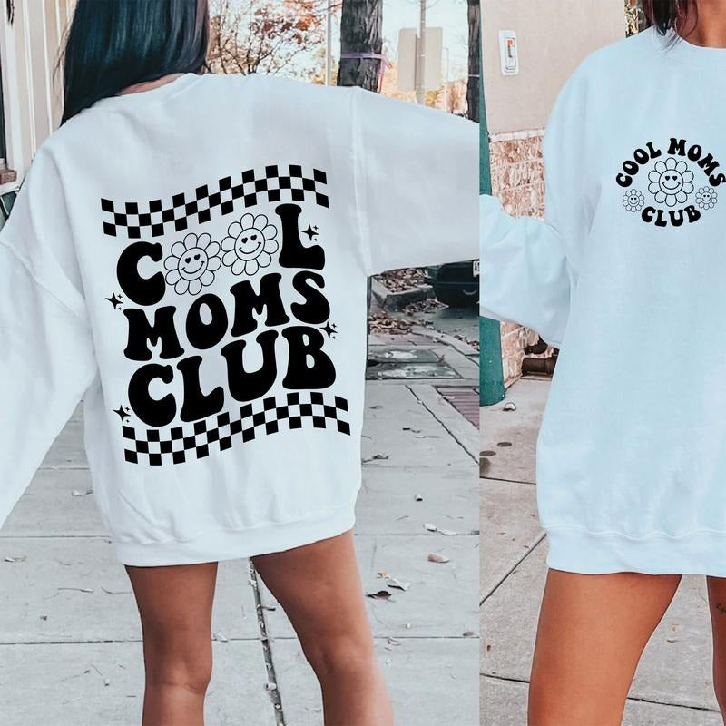 Cool Moms Club Shirt,  Sweatshirt Womenswear Hoodie | HypeDripTees.com