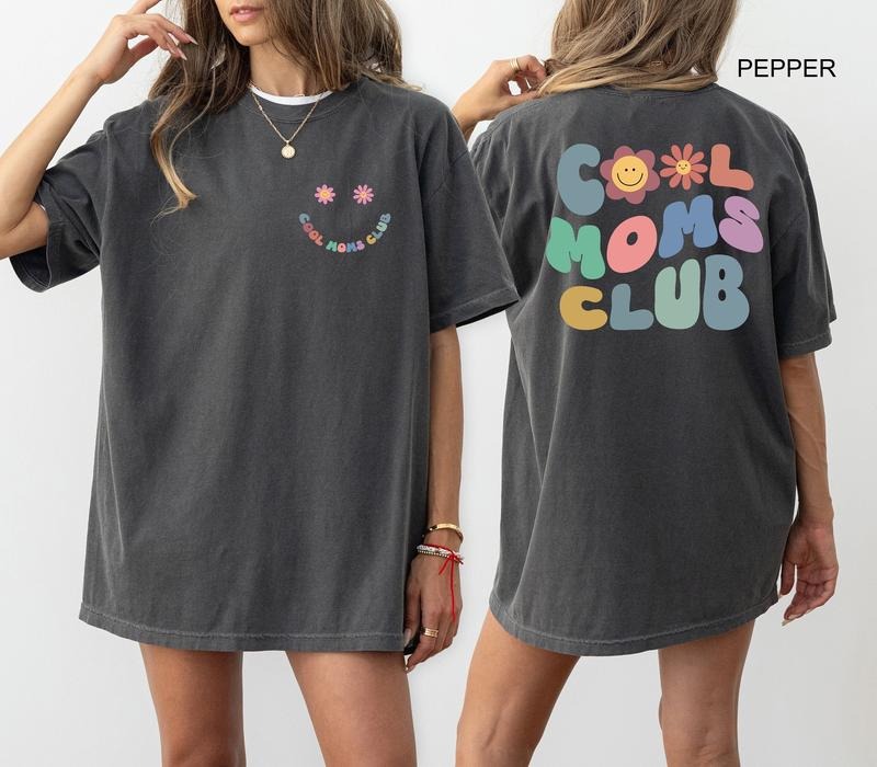 Cool Moms Club Shirt, Cool Mom T-shirt, Funny Mom Outfit, Best Mom Ever Tee, Mama Birthday Clothing Gift, Mothers Day...