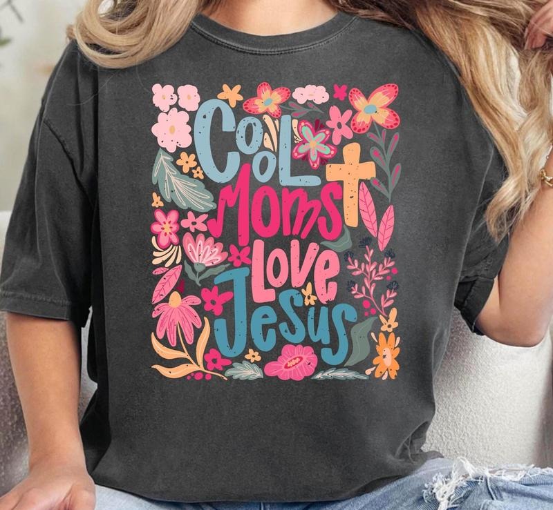 Cool Moms Love Jesus Shirt, Praying Mama Shirts, Religious Mom Sweatshirt, Mother's Day T-Shirt, Inspirational Mom Shirt,...