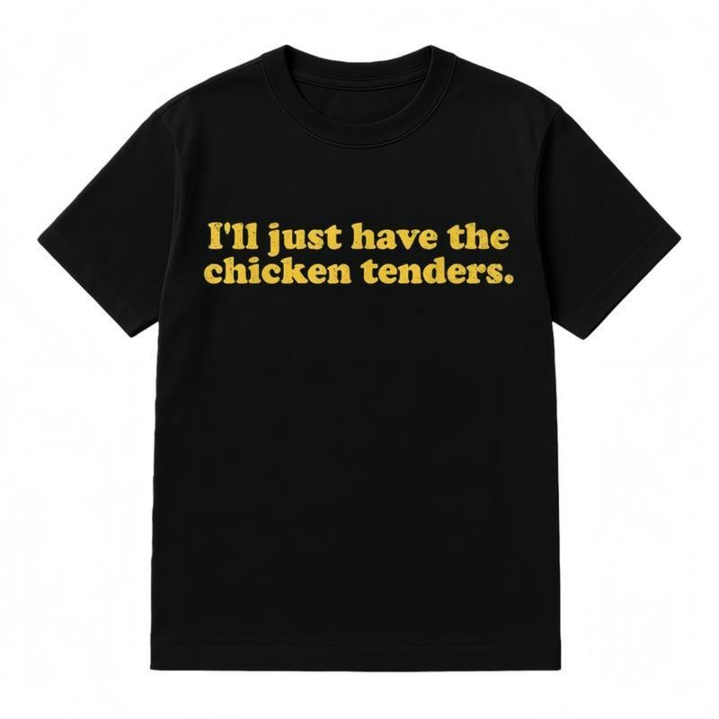 Cotton I'll Just Have The Chicken Tenders T-Shirt Golf Gift T-Shirt For Men and Women Hoodie, Sweatshirt | HypeDripTees.com