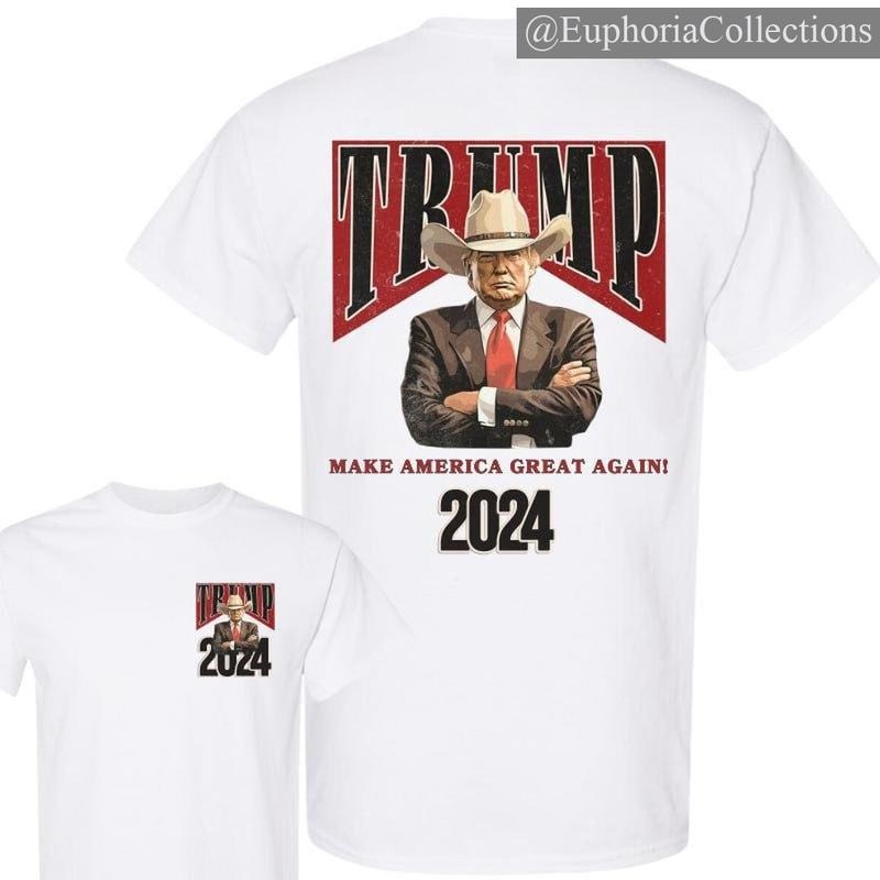 Cowboy Western Make America Great #Trump Daddy T-shirt - 2 Side Unisex - Celebrity Style
