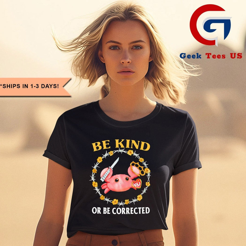Crab knife be kind or be corrected shirt