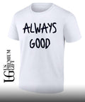 Craig Carton wearing Always Good shirt