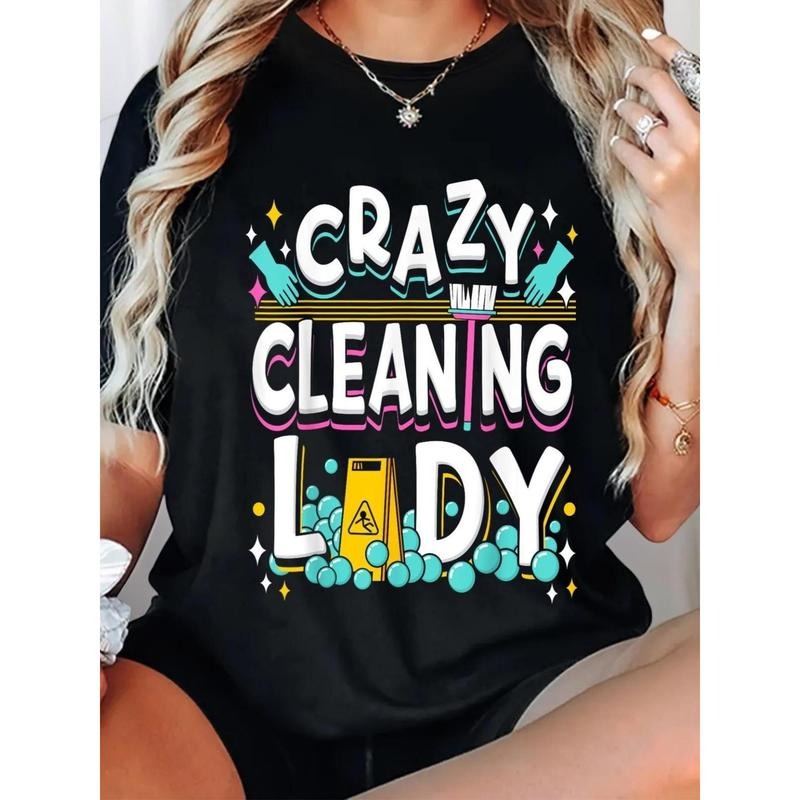 Crazy Cleaning Lady Housekeeping Housekeeper Cleaner T-Shirt Round Neck Short Sleeve T-Shirt Women'S  Graphic Tee Hoodie,...