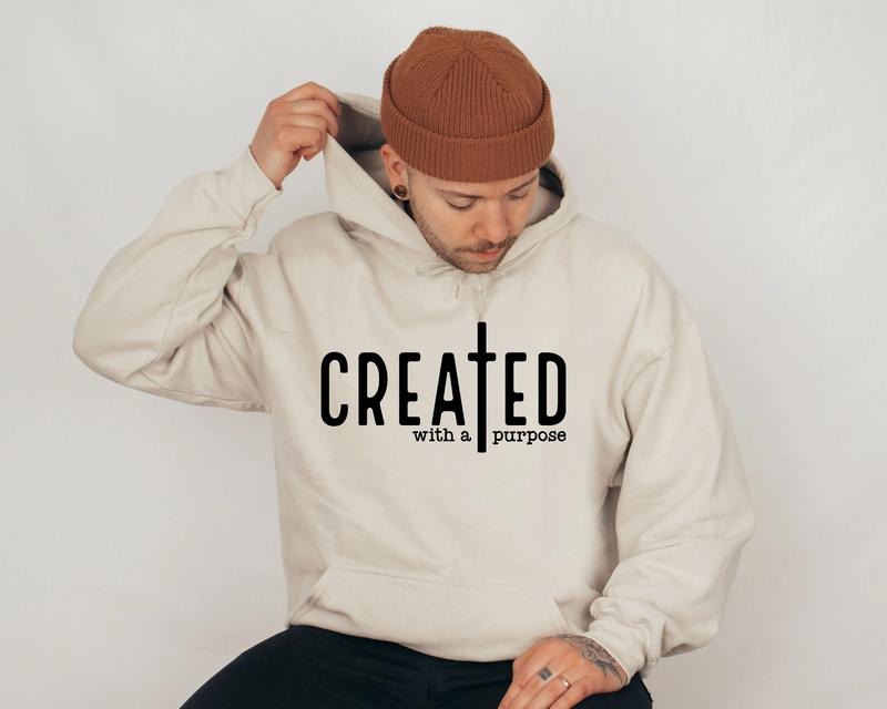 Created With A Purpose Hoodie, Faith Hoodie, Bible Saying Hoodie, Bible Quotes Hoodie, Bible verse sweatshirt, Trendy...