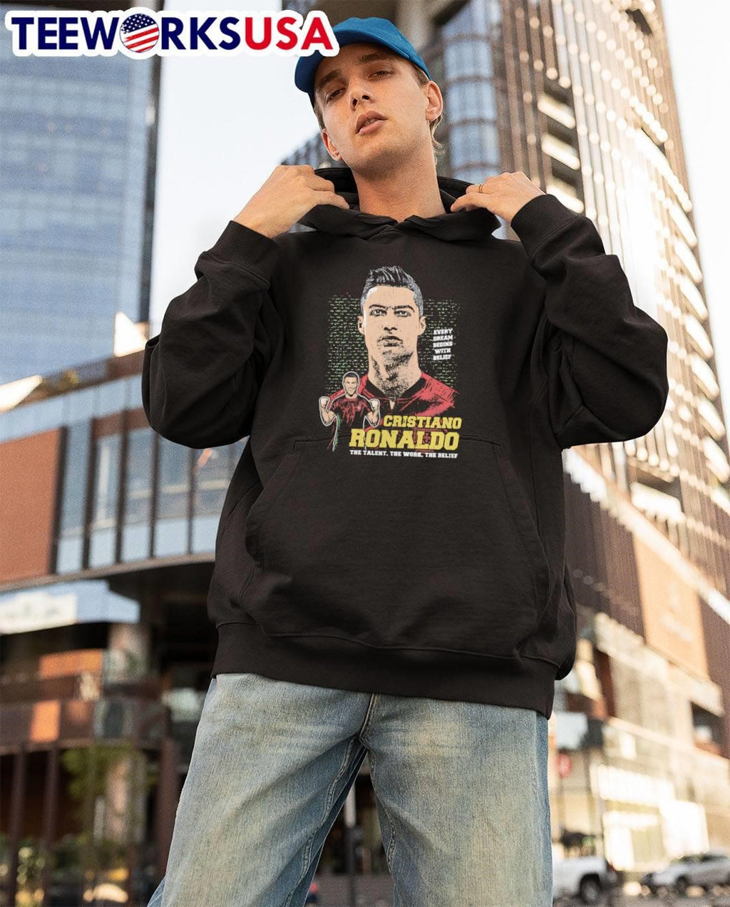 Cristiano Ronaldo The Talent the Work the Belief Every Dream Begins with Belief T-Shirt