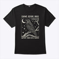 Crows Before Bros Support Your Local Murder Shirt