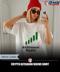 Crypto altseason begins shirt
