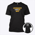 Current Shit Boy T Shirt