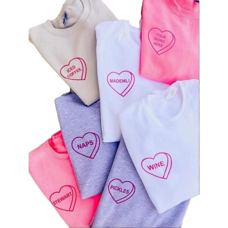 Custom Candy Heart Graphic Sweatshirt T-Shirts, Hoodie | HypeDripTees.com