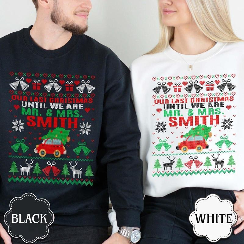 Custom Family Name Matching Couples 'Our Last Christmas' Sweatshirt: Funny Xmas Sweater, Ugly Couple Sweaters, Anniversay...