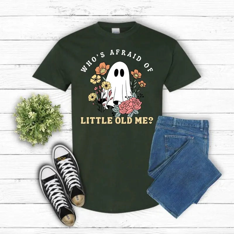 Cute Ghost Who's Afraid Of Little Old Me Halloween T-Shirt Comfort Fabric Hoodie, Sweatshirt | HypeDripTees.com