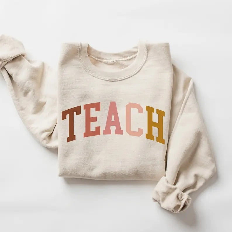 Cute Teach Sweatshirt, Teacher Sweatshirt, Teacher Shirt, Back To School, New Teacher Gift, Elementary School Teacher,...