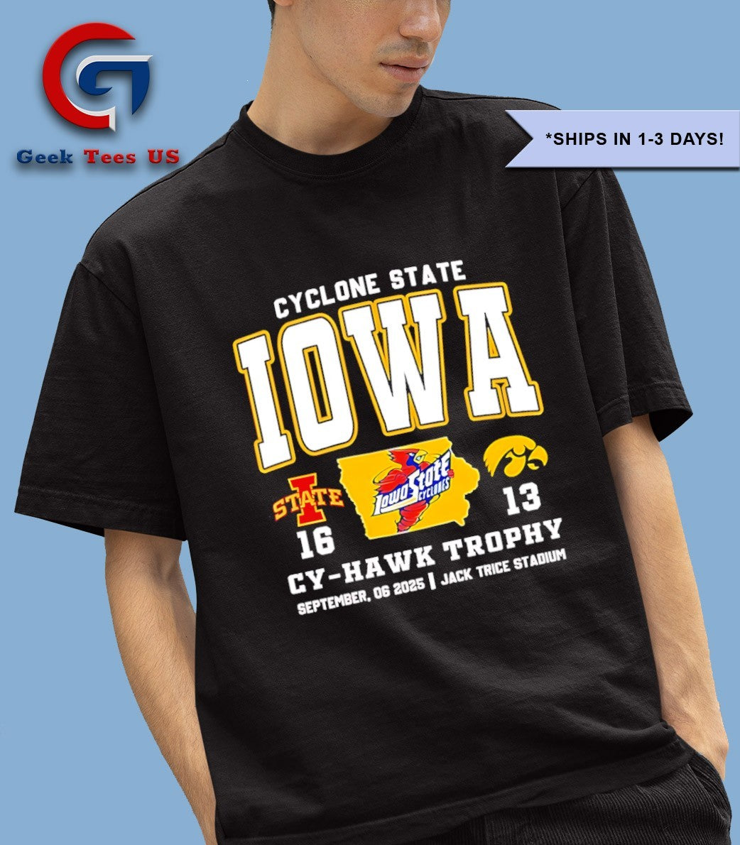 Cyclone State Iowa State Cyclones 16-13 Iowa Hawkeyes 2025 Cy-Hawk trophy shirt