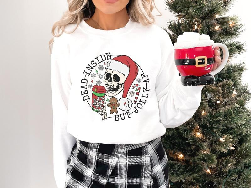 D$%D Inside But Jolly AF Sweatshirt, Christmas Party Sweatshirt, Funny Christmas Sweatshirt, Skeleton Christmas...