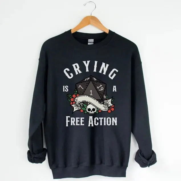 DND SWEATSHIRT, Dungeons and Dragons sweatshirt, D&d Sweater, Crying is a free action, Dungeon Master Sweatshirt, Dm...