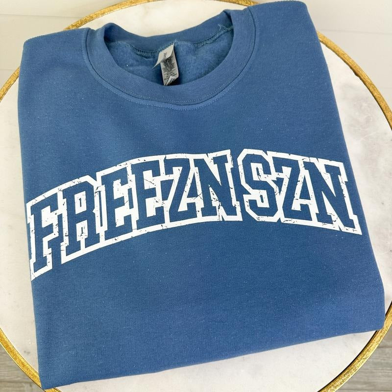 DOORBUSTER - Freezin' Season Sweatshirt *Final Sale* T-Shirts, Hoodie | HypeDripTees.com