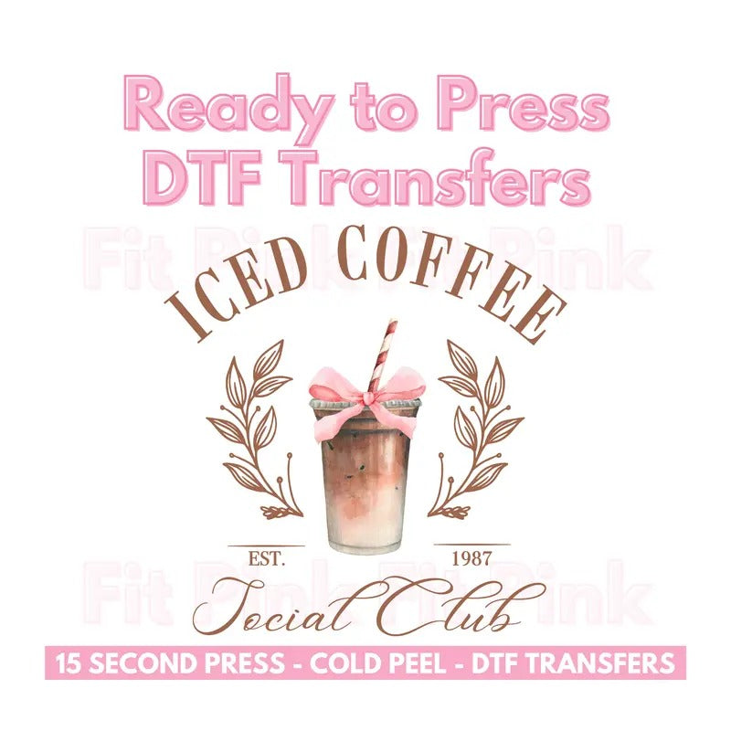 DTF Transfer Only - Iced Coffee Social Club Shirt Transfer 10"w x 10"h Hoodie, Sweatshirt | HypeDripTees.com
