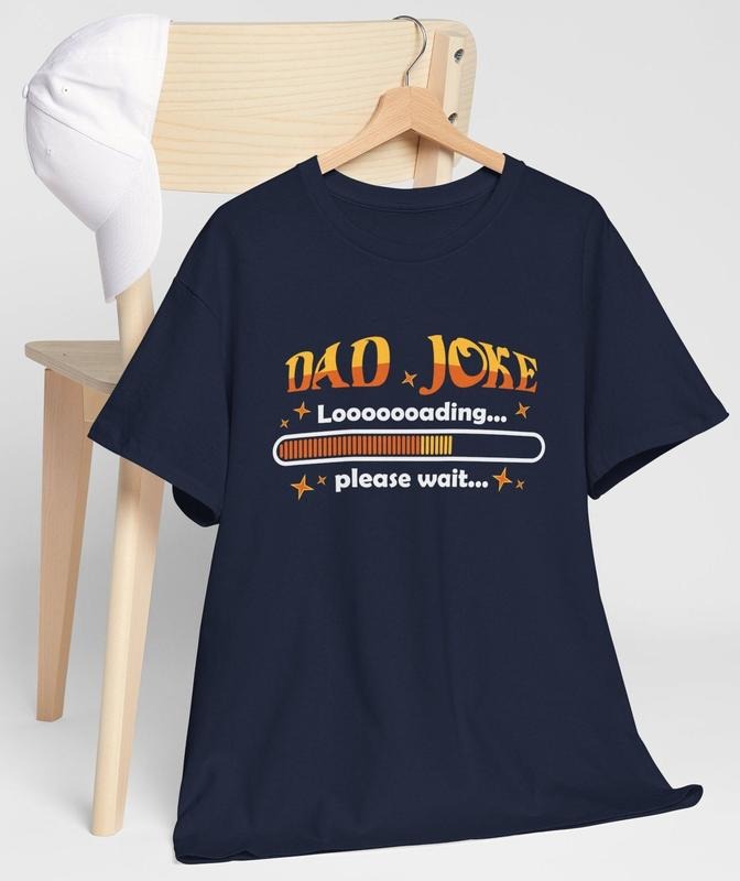 Dad Joke Shirt Hoodie Sweater For Dad T Shirt For Dad Shirt For Dad Funny Dad Gift Idea For Dad Father's Day Gift For Him...